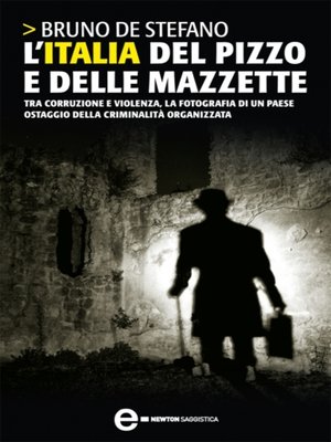 cover image of L'Italia del pizzo e delle mazzette